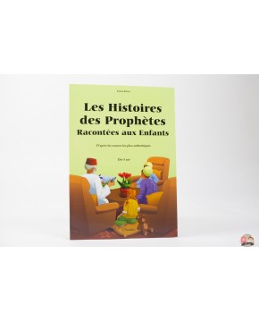 Les Histoires des Prophètes Racontées aux Enfants