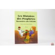 Les Histoires des Prophètes Racontées aux Enfants