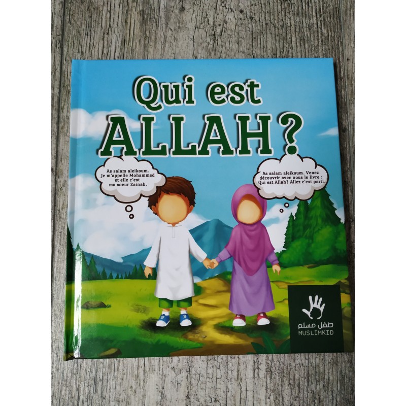 Livre islam pour enfant - Livre Qui est Allah ? MUSLIMKID