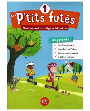 Les P'tits Futés - Mon manuel de religion islamique