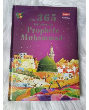 Les 365 Histoires du Prophète Muhammad